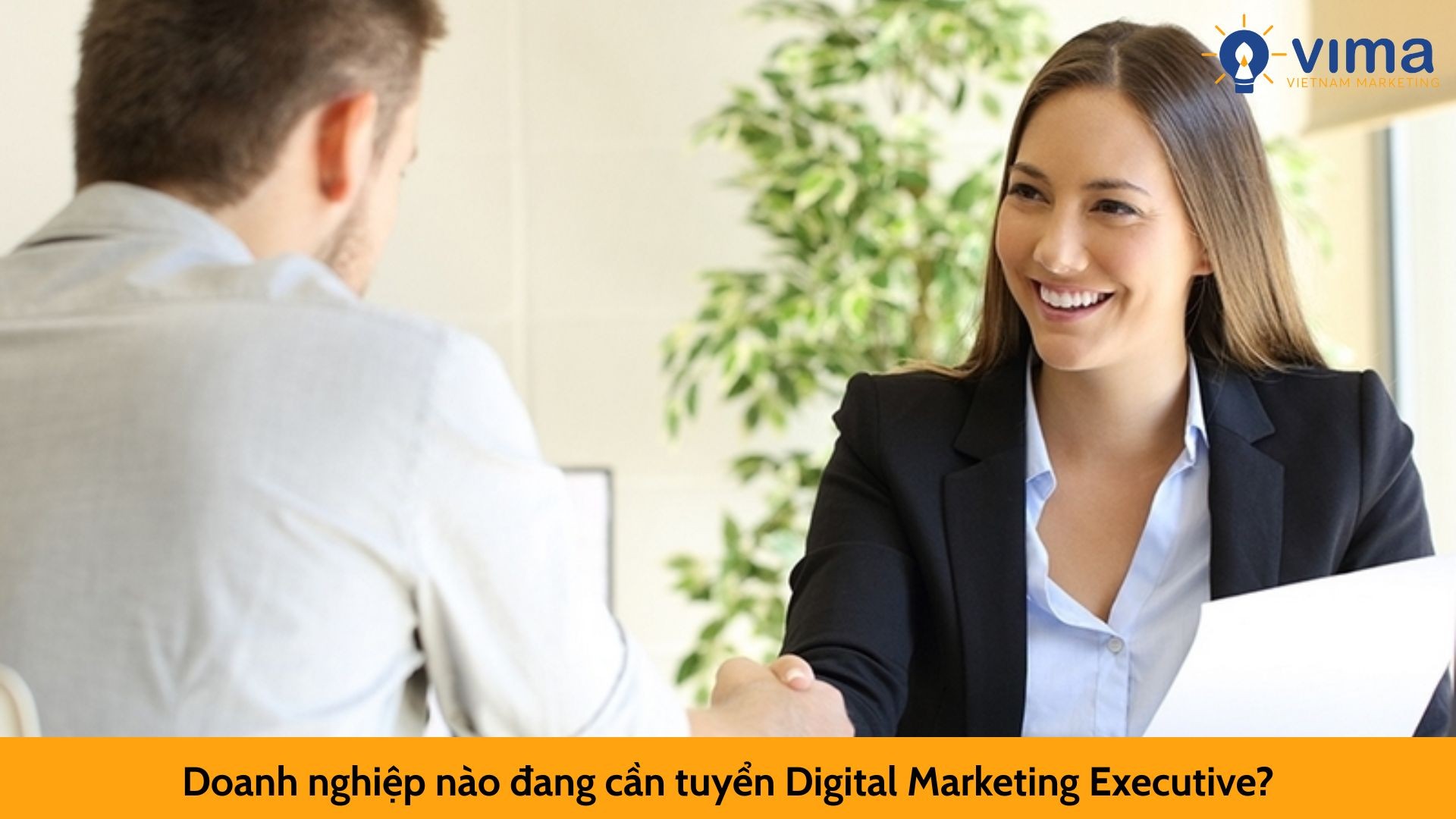 Doanh nghiệp nào đang cần tuyển Digital Marketing Executive?